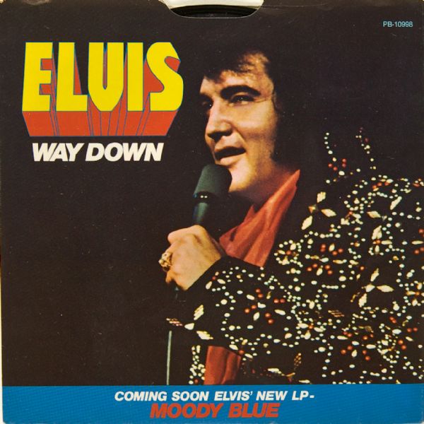Elvis Presley "Way Down"/"Pledging My Love" 45 